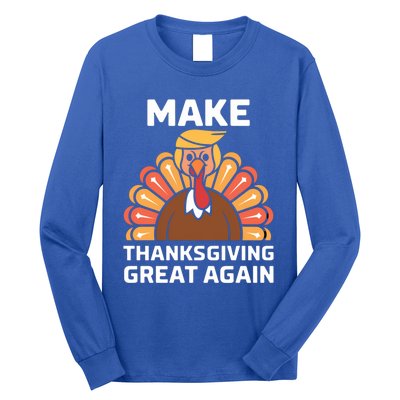 Make Thanksgiving Great Again Funny Trump Turkey Fall Design Gift Long Sleeve Shirt