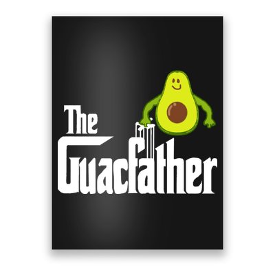 Men The Guac Father Funny Guacamole Avocado Lover Poster