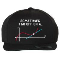 Math Teacher Gifts Sometimes I go off on a tangent Wool Snapback Cap