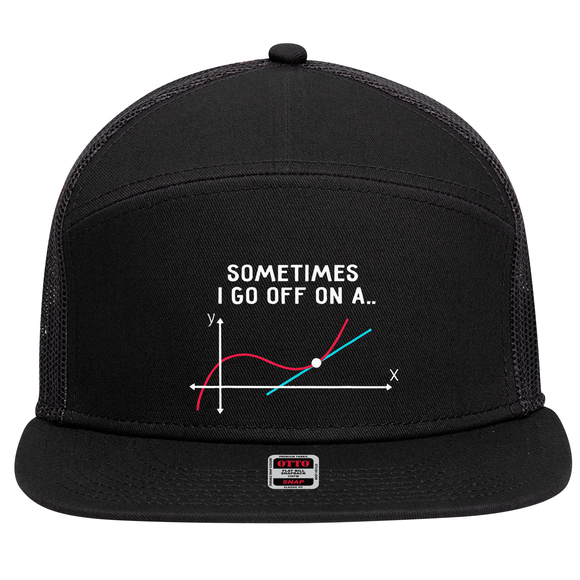 Math Teacher Gifts Sometimes I Go Off On A Tangent 7 Panel Mesh Trucker Snapback Hat