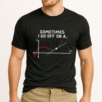 Math Teacher Gifts Sometimes I Go Off On A Tangent Cooling Performance Crew T-Shirt
