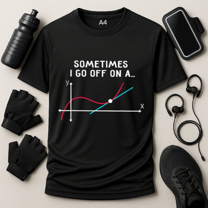 Math Teacher Gifts Sometimes I Go Off On A Tangent Cooling Performance Crew T-Shirt