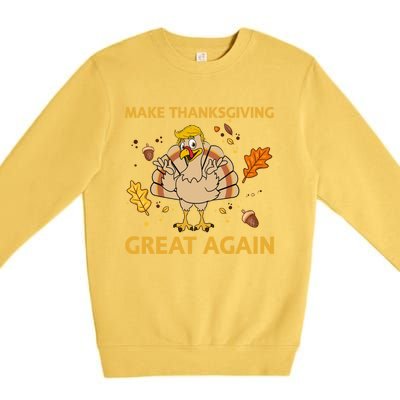 Make Thanksgiving Great Again Trump Turkey Funny 2024 Gift Premium Crewneck Sweatshirt