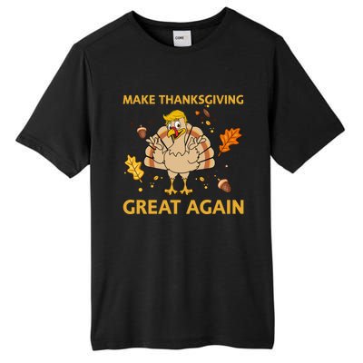 Make Thanksgiving Great Again Trump Turkey Funny 2024 Gift Tall Fusion ChromaSoft Performance T-Shirt