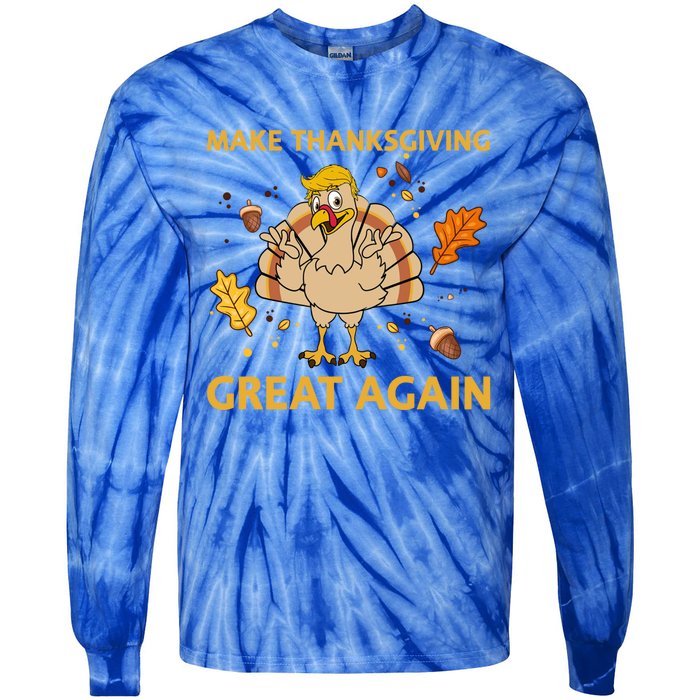 Make Thanksgiving Great Again Trump Turkey Funny 2024 Gift Tie-Dye Long Sleeve Shirt