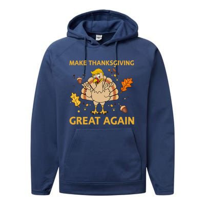 Make Thanksgiving Great Again Trump Turkey Funny 2024 Gift Performance Fleece Hoodie