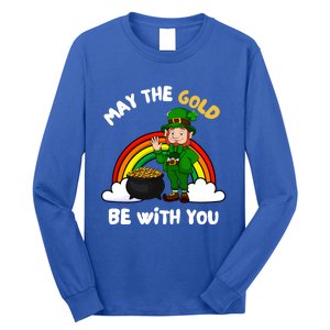 May The Gold Be With You Rainbow St Patricks Day Leprechaun Gift Long Sleeve Shirt