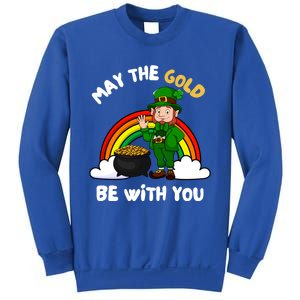 May The Gold Be With You Rainbow St Patricks Day Leprechaun Gift Sweatshirt