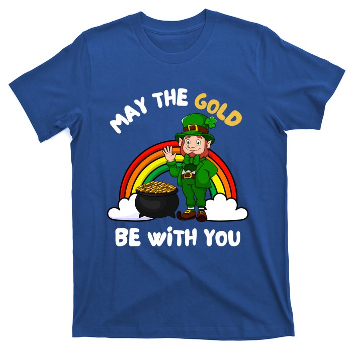 May The Gold Be With You Rainbow St Patricks Day Leprechaun Gift T-Shirt