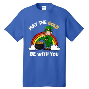 May The Gold Be With You Rainbow St Patricks Day Leprechaun Gift Tall T-Shirt