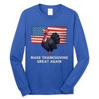 Make Thanksgiving Great Again Trump Turkey Funny Elections Gift Long Sleeve Shirt