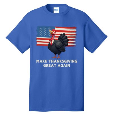 Make Thanksgiving Great Again Trump Turkey Funny Elections Gift Tall T-Shirt