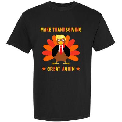 Make Thanksgiving Great Again Trump Turkey Funny Garment-Dyed Heavyweight T-Shirt