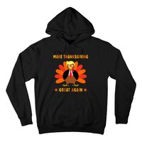 Make Thanksgiving Great Again Trump Turkey Funny Hoodie