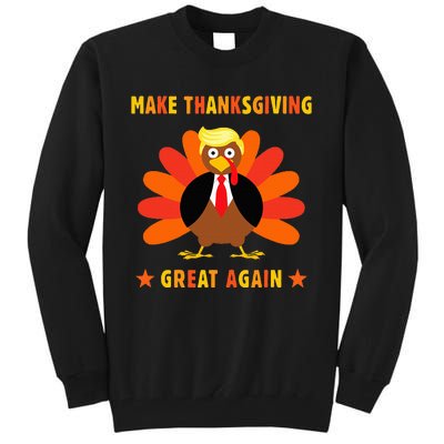 Make Thanksgiving Great Again Trump Turkey Funny Tall Sweatshirt