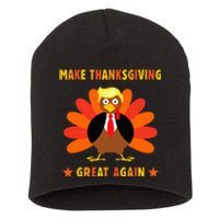 Make Thanksgiving Great Again Trump Turkey Funny Short Acrylic Beanie