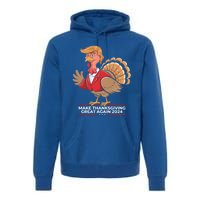 Make Thanksgiving Great Again Funny Trump Turkey Gift Premium Hoodie