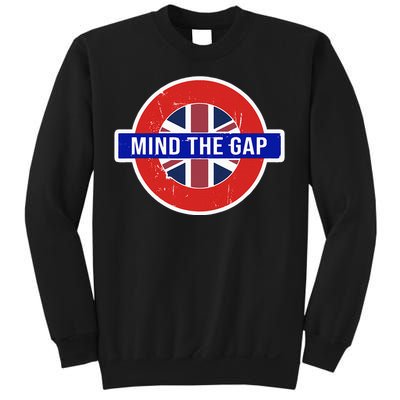 Mind The Gap Great London Vacation Tourist Sweatshirt