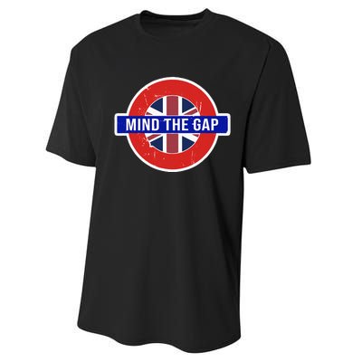 Mind The Gap Great London Vacation Tourist Performance Sprint T-Shirt