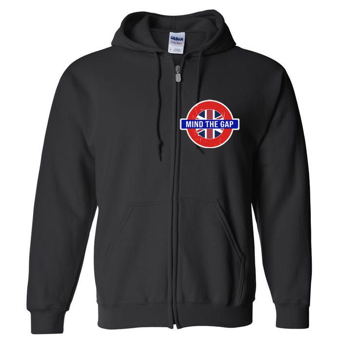 Mind The Gap Great London Vacation Tourist Full Zip Hoodie