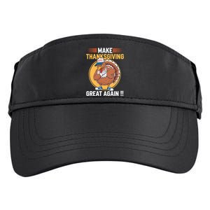 Make Thanksgiving Great Again Funny Turkey Day Adult Drive Performance Visor