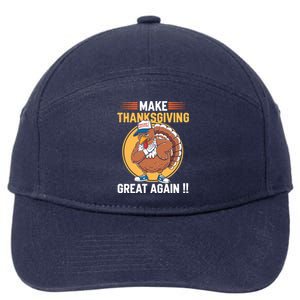 Make Thanksgiving Great Again Funny Turkey Day 7-Panel Snapback Hat