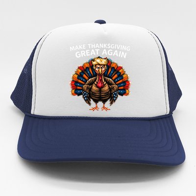 Make Thanksgiving Great Again Trump Turkey Great Gift Trucker Hat