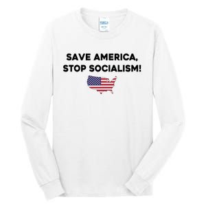 Marjorie Taylor Greene Wearing Save America Stop Socialism Tall Long Sleeve T-Shirt