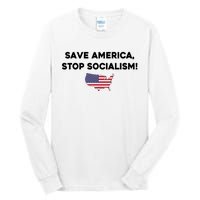 Marjorie Taylor Greene Wearing Save America Stop Socialism Tall Long Sleeve T-Shirt