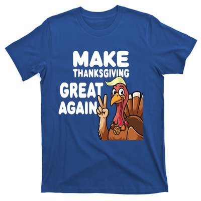 Make Thanksgiving Great Again Trump Turkey Funny Gift T-Shirt