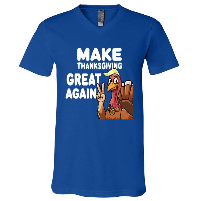 Make Thanksgiving Great Again Trump Turkey Funny Gift V-Neck T-Shirt