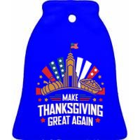 Make Thanksgiving Great Again Trump Turkey Funny Gift Ceramic Bell Ornament