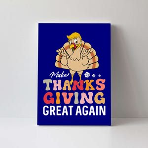 Make Thanksgiving Great Again Trump Turkey Gift Canvas