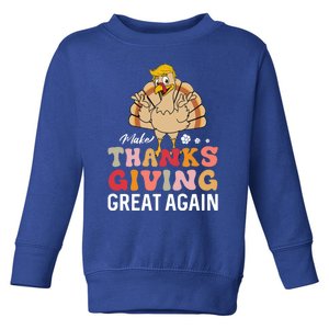 Make Thanksgiving Great Again Trump Turkey Gift Toddler Sweatshirt