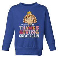 Make Thanksgiving Great Again Trump Turkey Gift Toddler Sweatshirt