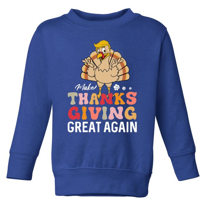 Make Thanksgiving Great Again Trump Turkey Gift Toddler Sweatshirt