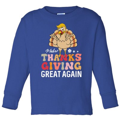 Make Thanksgiving Great Again Trump Turkey Gift Toddler Long Sleeve Shirt