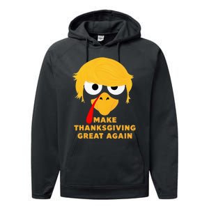 Make Thanksgivings Great Again Trump Turkey 2024 Performance Fleece Hoodie