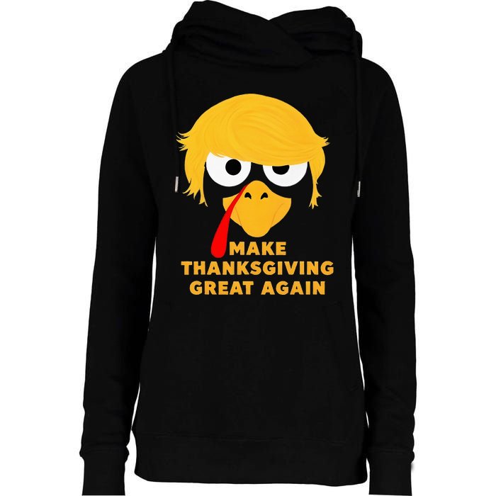 Make Thanksgivings Great Again Trump Turkey 2024 Womens Funnel Neck Pullover Hood