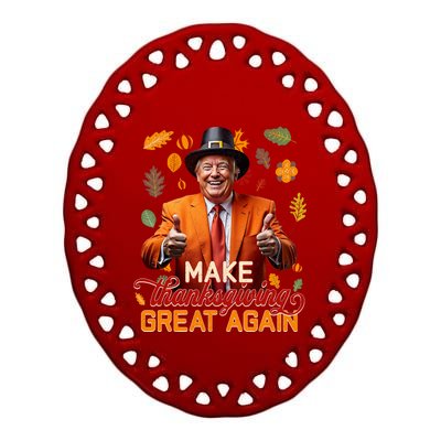 Make Thanksgiving Great Again Autumn Fall Leaves Trump Funny Ceramic Oval Ornament