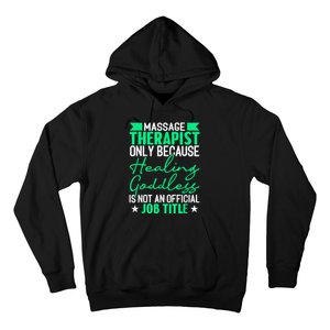 Massage Therapist Gag For Muscle Whisperer Therapy Masseuse Hoodie