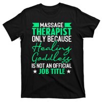 Massage Therapist Gag For Muscle Whisperer Therapy Masseuse T-Shirt