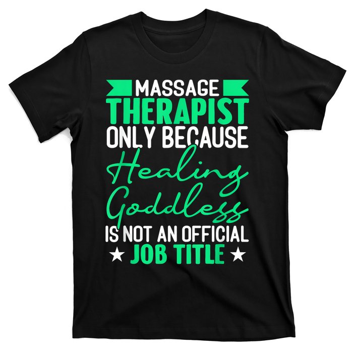 Massage Therapist Gag For Muscle Whisperer Therapy Masseuse T-Shirt