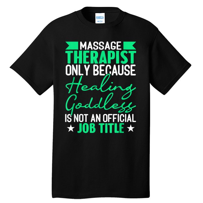 Massage Therapist Gag For Muscle Whisperer Therapy Masseuse Tall T-Shirt