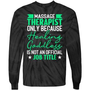 Massage Therapist Gag For Muscle Whisperer Therapy Masseuse Tie-Dye Long Sleeve Shirt