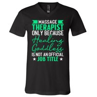 Massage Therapist Gag For Muscle Whisperer Therapy Masseuse V-Neck T-Shirt