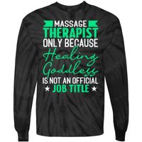 Massage Therapist Gag For Muscle Whisperer Therapy Masseuse Tie-Dye Long Sleeve Shirt