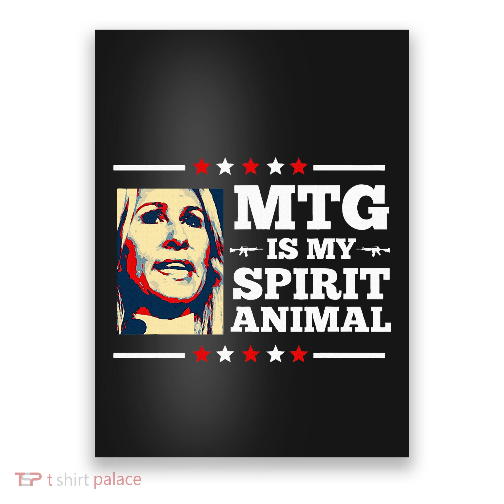 Marjorie Taylor Greene Mtg Is My Spirit Animal Political Poster