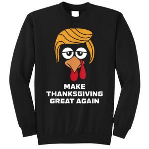 Make Thanksgiving Great Again Funny Turkey Face Tall Sweatshirt