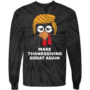 Make Thanksgiving Great Again Funny Turkey Face Tie-Dye Long Sleeve Shirt